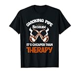 La pipa fumar fumador es una terapia más barata Camiseta